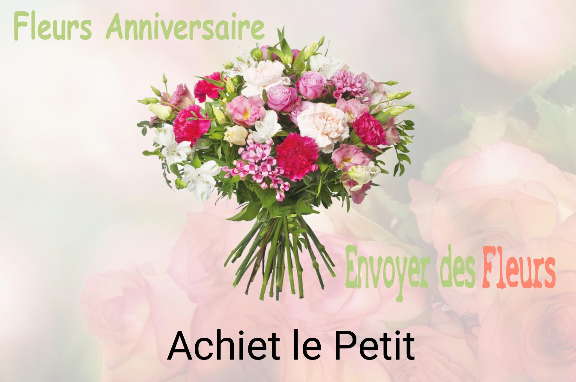 Bouquet de fleurs d’anniversaire livré à Achiet-le-Petit